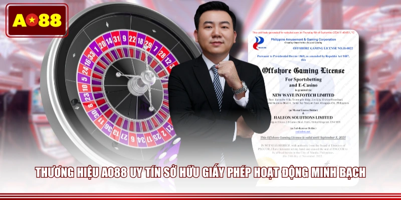 Thương hiệu AO88 uy tín sở hữu giấy phép hoạt động minh bạch